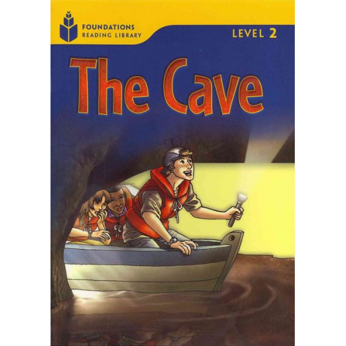 Rob Waring Maurice Jamall - The Cave: Foundations Reading Library 2