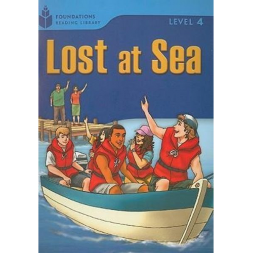 Rob Waring Maurice Jamall - Lost at Sea: Foundations Reading Library 4