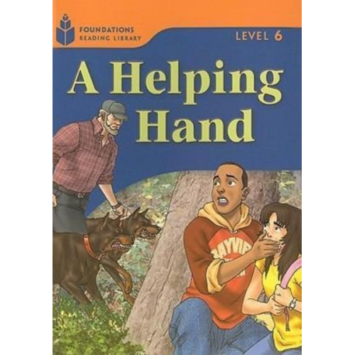 Rob Waring Maurice Jamall - A Helping Hand: Foundations Reading Library 6