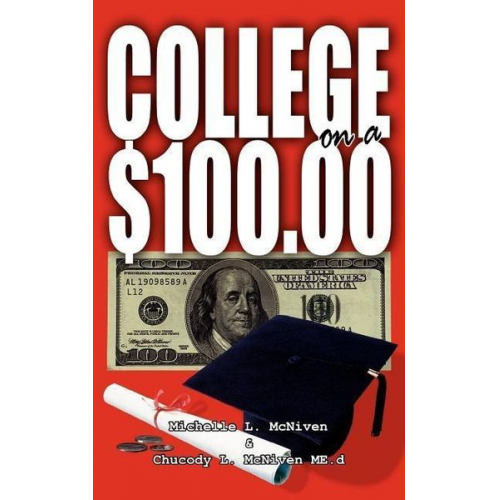 Michelle L. McNiven Chucody L. McN - College on a $100.00