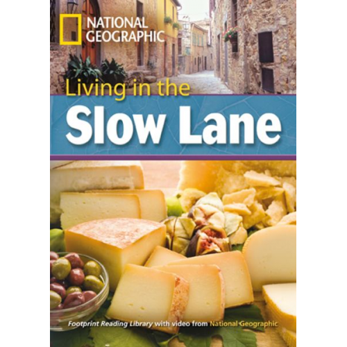 National Geographic Rob Waring - Living in the Slow Lane