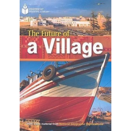 Rob Waring - The Future of a Village: Footprint Reading Library 1