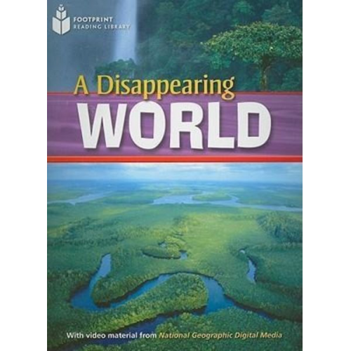 Rob Waring - A Disappearing World: Footprint Reading Library 2