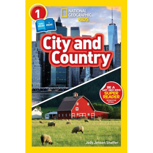 Jody Jensen Shaffer - City and Country (National Geographic Kids Readers, Level 1/Co-Reader)