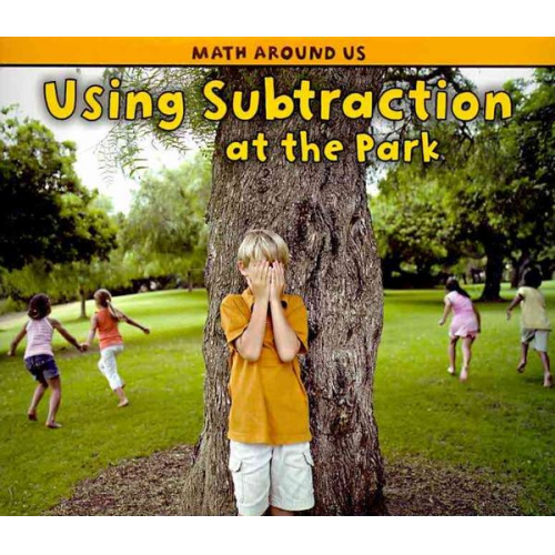 Tracey Steffora - Using Subtraction at the Park