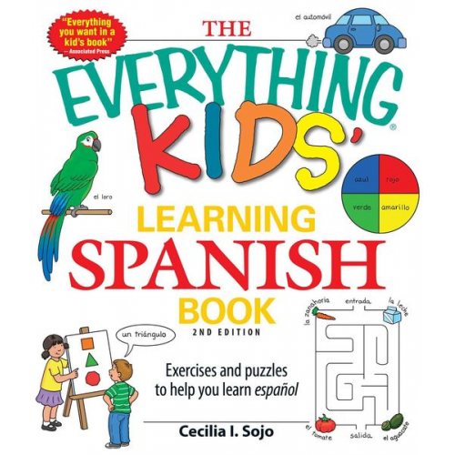 Cecila I. Sojo - The Everything Kids' Learning Spanish Book