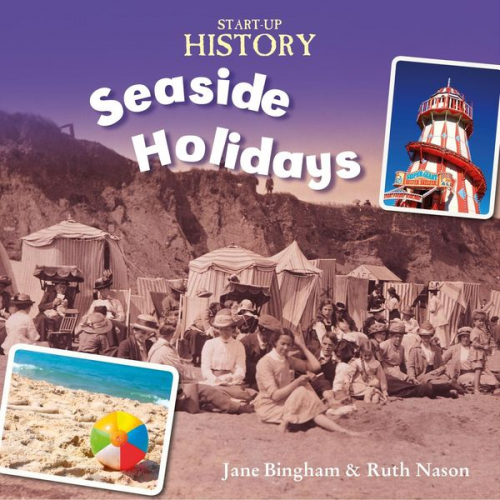 Jane Bingham Ruth Nason - Start-Up History: Seaside Holidays