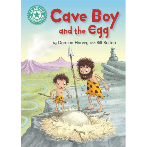 Damian Harvey - Reading Champion: Cave Boy and the Egg