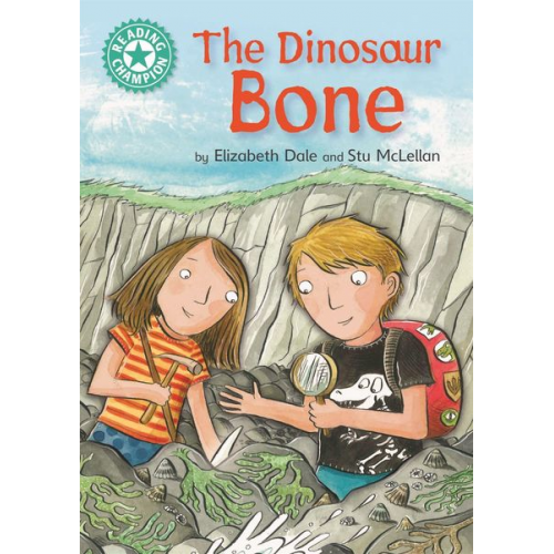 Elizabeth Dale - Reading Champion: The Dinosaur Bone