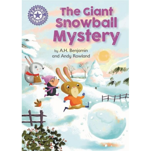 A. H. Benjamin - Reading Champion: The Giant Snowball Mystery