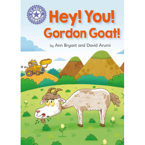 Ann Bryant - Reading Champion: Hey, You! Gordon Goat!