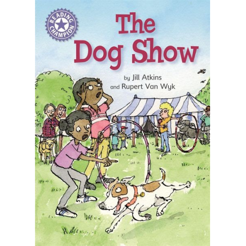 Franklin Watts - Reading Champion: The Dog Show