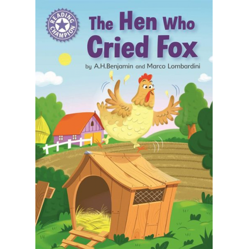 A. H. Benjamin - Reading Champion: The Hen Who Cried Fox