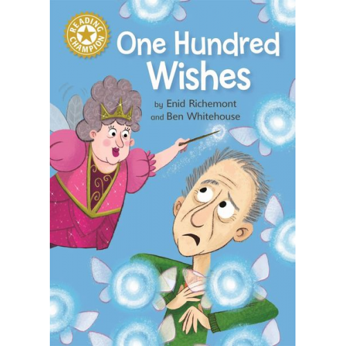 Enid Richemont - Reading Champion: One Hundred Wishes