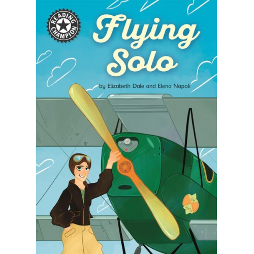 Elizabeth Dale - Reading Champion: Flying Solo