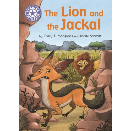 Tracy Turner-Jones - Reading Champion: The Lion and the Jackal