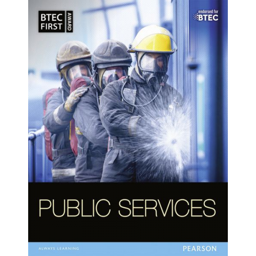 Debra Gray - BTEC First in Public Services Student Book