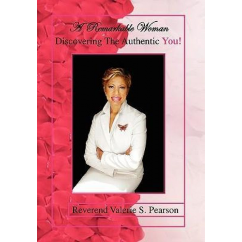 Valerie S. Pearson - A Remarkable Woman