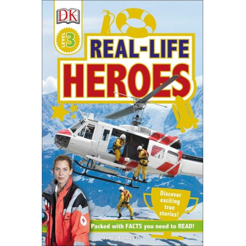 DK - DK Readers L3: Real-Life Heroes