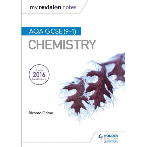 Richard Grime - My Revision Notes: AQA GCSE (9-1) Chemistry