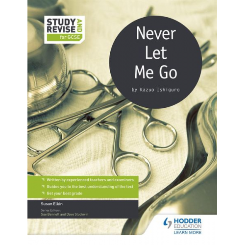 Dave Stockwin Sue Bennett Susan Elkin - Study and Revise for GCSE: Never Let Me Go