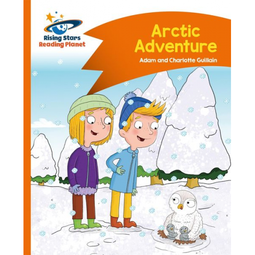 Helen Chapman - Reading Planet - Arctic Adventure - Orange: Comet Street Kids