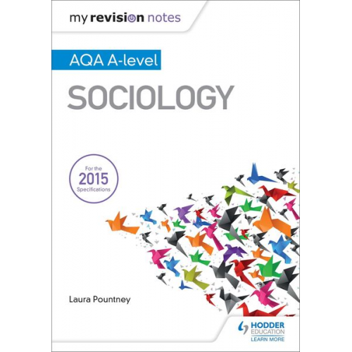 Laura Pountney - My Revision Notes: AQA A-level Sociology