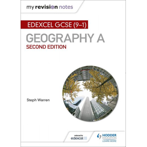 Steph Warren - My Revision Notes: Edexcel GCSE (9-1) Geography A Second Edition