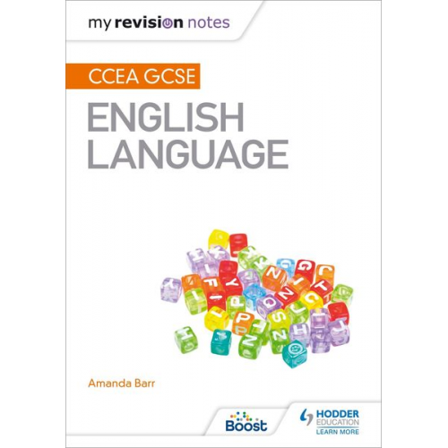 Amanda Barr - My Revision Notes: CCEA GCSE English Language