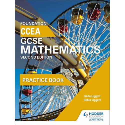 Linda Liggett Robin Liggett - CCEA GCSE Mathematics Foundation Practice Book for 2nd Edition