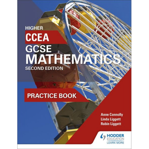 Anne Connolly Linda Liggett Robin Liggett - CCEA GCSE Mathematics Higher Practice Book for 2nd Edition