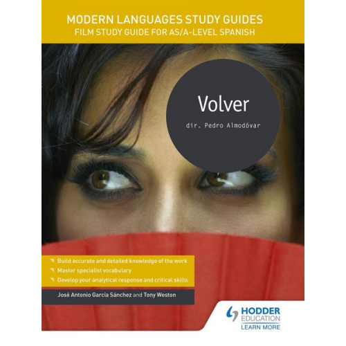 Jose Antonio Garcia Sanchez Tony Weston - Modern Languages Study Guides: Volver