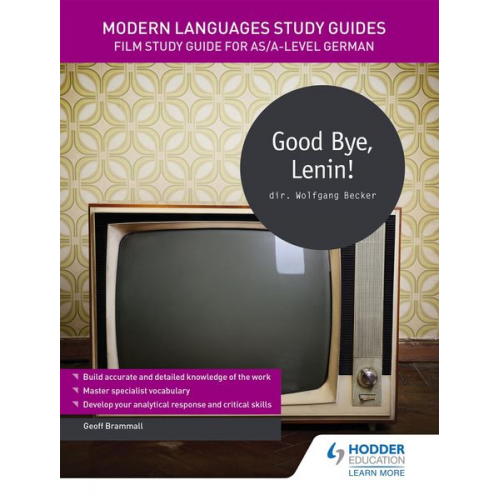 Geoff Brammall - Modern Languages Study Guides: Good Bye, Lenin!