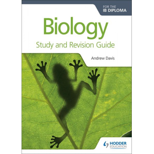 Andrew Davis C. J. Clegg - Biology for the IB Diploma Study and Revision Guide