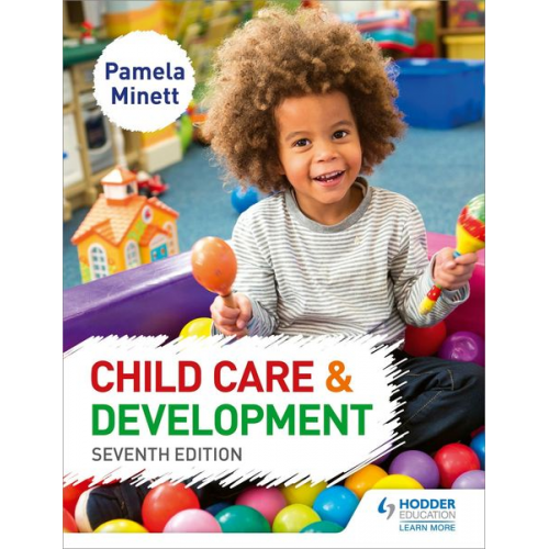 Pamela Minett - Child Care and Development 7th Edition