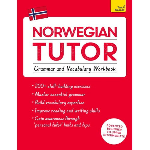 Elettra Carbone Guy Puzey - Norwegian Tutor: Grammar and Vocabulary Workbook (Learn Norwegian with Teach Yourself)