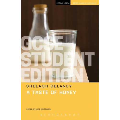 Shelagh Delaney - A Taste of Honey GCSE Student Edition