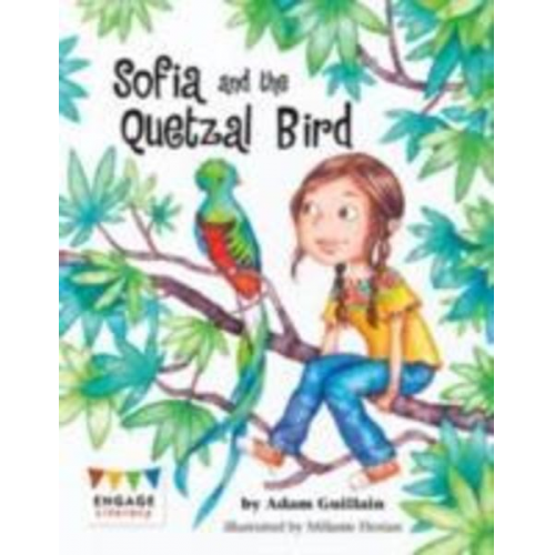 Adam Guillain - Sofia and the Quetzal Bird