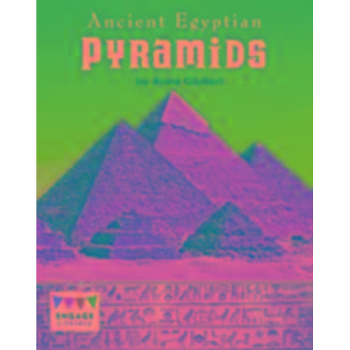 Anne Giulieri - Ancient Egyptian Pyramids