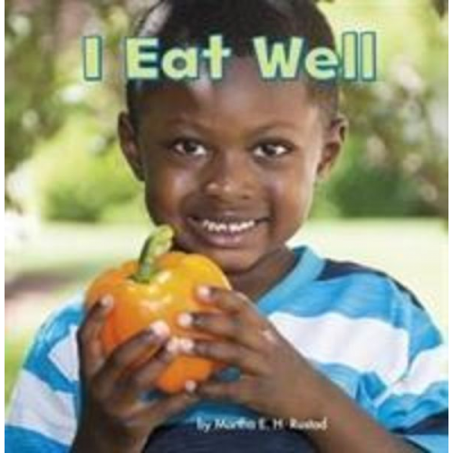 Martha E. H. Rustad - I Eat Well