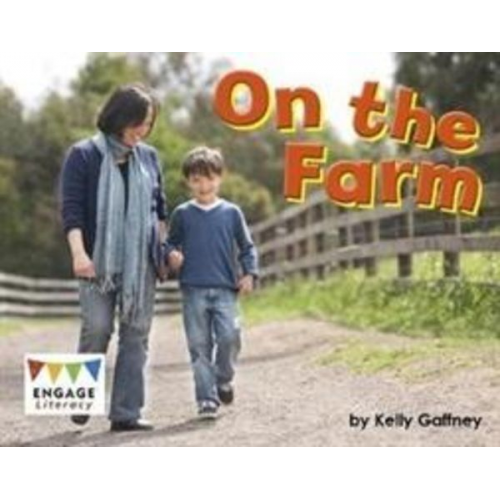 Kelly Gaffney - On the Farm