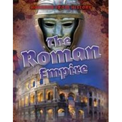 Louise Spilsbury - The Roman Empire