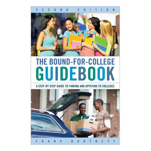 Frank Burtnett - The Bound-for-College Guidebook