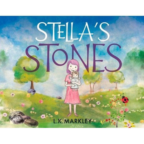 Lissa Markley - Stella's Stones: Volume 1