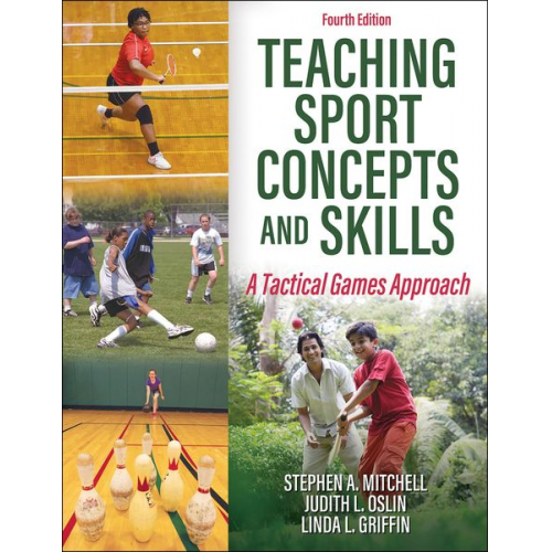 Judith L. Oslin Linda L. Griffin Stephen A. Mitchell - Teaching Sport Concepts and Skills