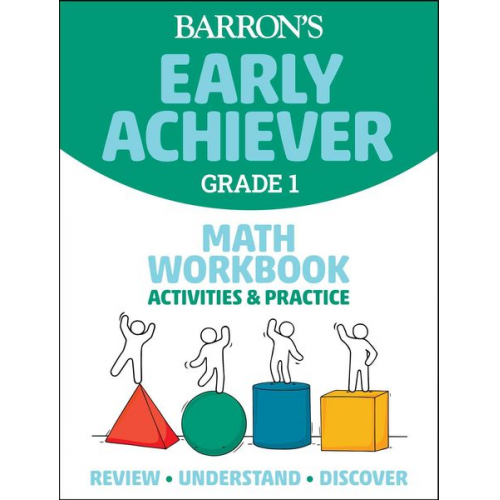 Barron's Educational Series - Barron's Early Achiever: Grade 1 Math Workbook Activities & Practice