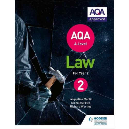 Jacqueline Martin Richard Wortley Nicholas Price - AQA A-level Law for Year 2