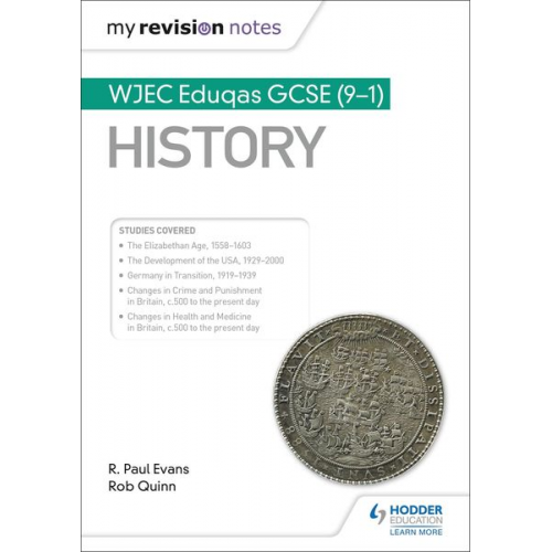 R. Paul Evans Rob Quinn - My Revision Notes: WJEC Eduqas GCSE (9-1) History