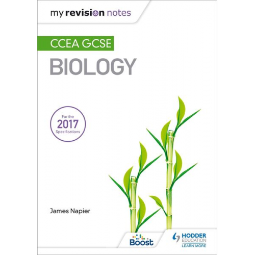 James Napier - My Revision Notes: CCEA GCSE Biology