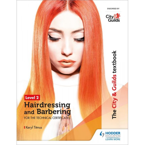 Keryl Titmus - The City & Guilds Textbook Level 2 Hairdressing and Barbering for the Technical Certificates